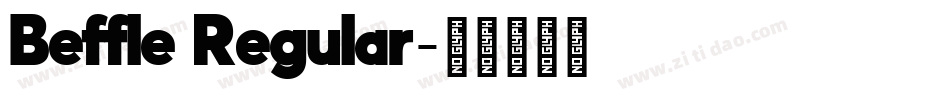 Beffle Regular字体转换